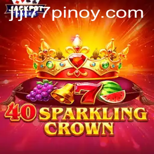Unlock the Adventure of 40SparklingCrown: A Thrilling Fusion of Strategy and Fun with JLJL77